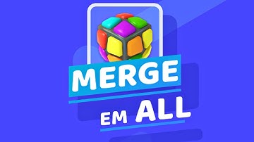 Merge Em All - 3D Match Puzzle Mobile Game | Gameplay Android & Apk
