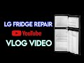 Vlog 11 || Gas refill ||fridge repair || lg refrigerator repairing || gas chocked issue
