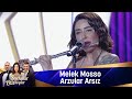 Melek Mosso - Arzular arsız