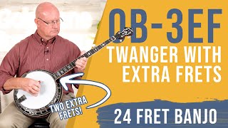 Professional 24-Fret Banjo | OB-3EF Twanger
