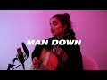 Man down - Rihanna | Carly Gibert