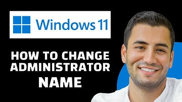 How to Change Administrator Name on Windows 11