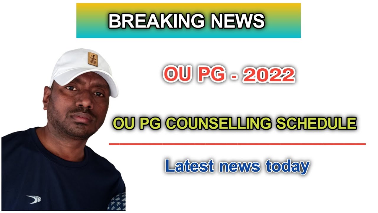 OU PG COUNSELLING SCHEDULE | OU PG COUNSELING | SEP 26 OU PG COUNSELLING SCHEDULE RELEASE | OU PG