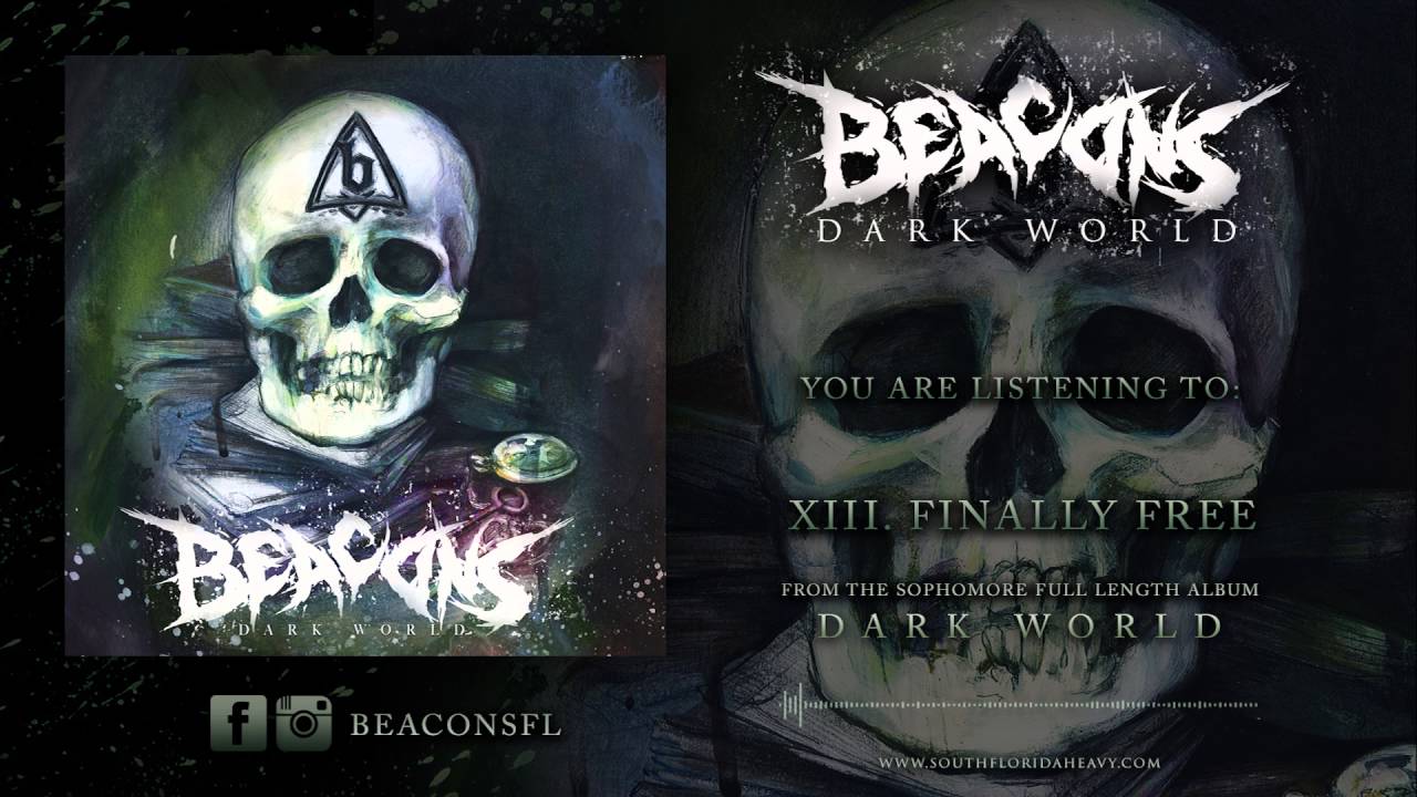 Watch BEACONS - "Finally Free" Official Stream 2016 on YouTube Watch BEACONS - "Finally Free" Official Stream 2016 on YouTube