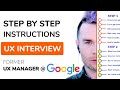 Beat a UX Design interview by xGoogle hiring manager