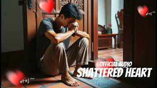 Arena254-Shattered Heartofficial Audio