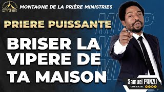 Briser la vipere de ta maison - Samuel PANZU