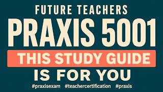 Future Teachers: This PRAXIS 5001 Study Guide Is for You #praxisexam #teachercertification #praxis