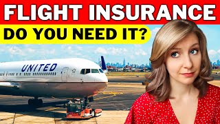 What is FLIGHT INSURANCE and is it Worth It?