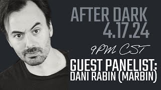 After Dark with Dani Rabin of Marbin