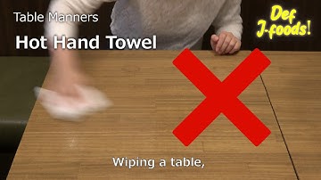 OSHIBORI = Hand Towels Etiquette at Restaurants in Japan!