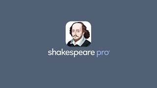 Shakespeare Pro: Getting Started screenshot 1