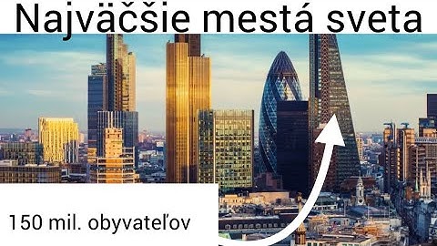 Najväčšie mestá sveta