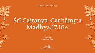 22Aug2026 | CC.Madhya.17.184 - Govinda Das