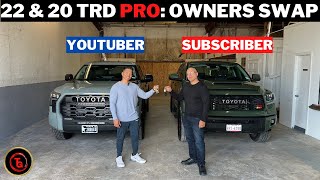 2022 & 2020 Toyota Tundra TRD PRO: I Swapped TRD PROs With A Subscriber |OWNER'S COMPARISON REPORT|