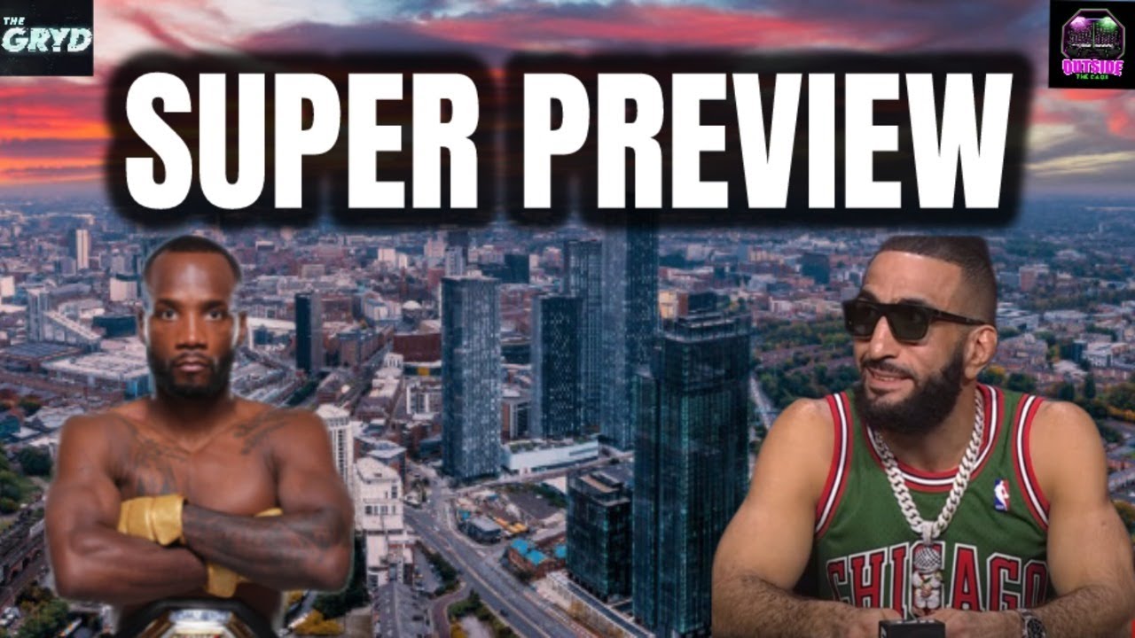 UFC 304 SUPER PREVIEW