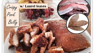 Crispy Pork Belly With Laurel Leaves - Pinoy Promdi Style