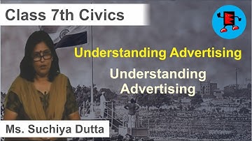 CBSE Class 7 Civics Understanding Advertising Understanding Advertising |Extraminds