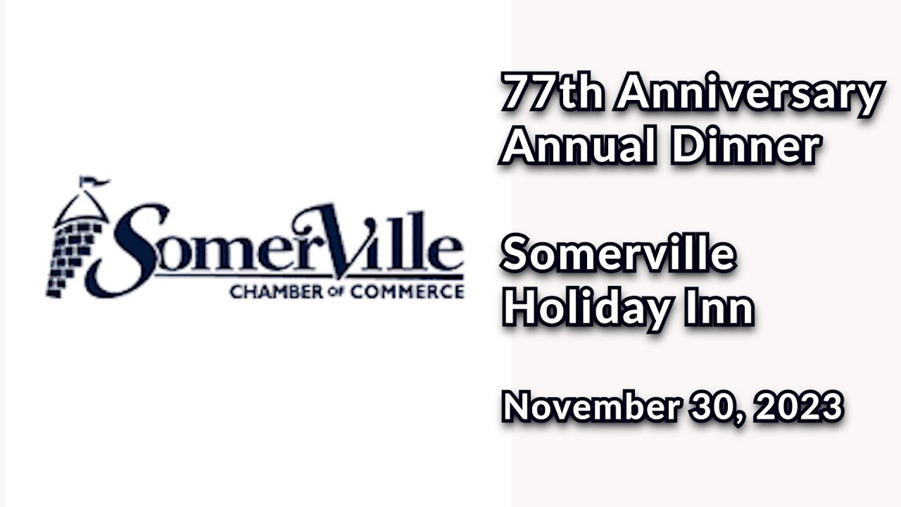 Somerville Chamber of Commerce 77th Annual Dinner & Awards YouTube