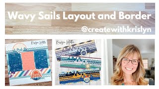 Wavy Sails Layout and Border with Krislyn Mattei