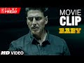 Dont angry akshay kumar  baby movie clips 04  filmy friday  tseries