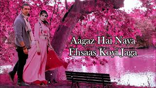 Aagaz (LYRICS) - Jubin Nautiyal, Dhvani Bhanushali | Bharat Kamal | Sagar Pathak