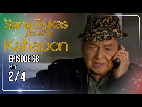 Sana Bukas Pa Ang Kahapon | Episode 68 (2/4) | September 17, 2026