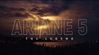 ARIANE 5 THE LEGEND