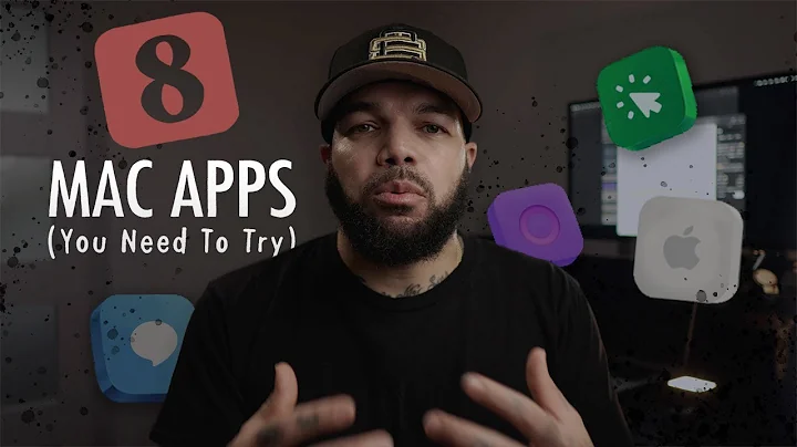 8 MAC APPS (YOU NEED TO TRY)