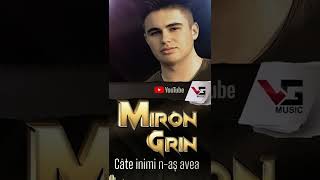 Miron Grin - Cate inimi n-as avea