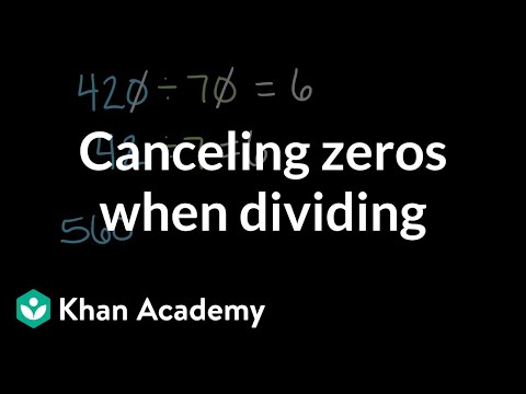 Canceling Zeros When Dividing | Math | 4th Grade | Khan Academy