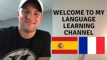 Welcome to My Language Learning Channel - How I Learn Languages