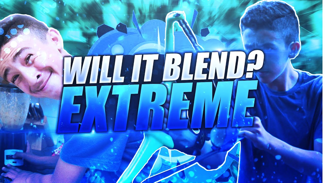 WILL IT BLEND EXTREME EDITION PART 2 YouTube
