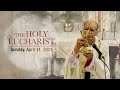 The Holy Eucharist – Sunday, April 11 | Archdiocese of Bombay