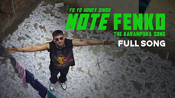 Note Fenko - The Karampura Song | Yo Yo Honey Singh | Full Video