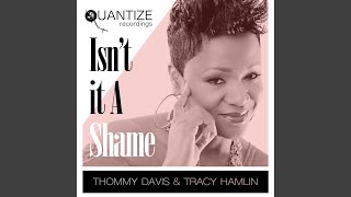 Isn't It A Shame (Radio Edit Mix)