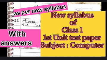 Computer | 1st Unit test paper | with answers |class 1| new syllabus | Std 1st | 2025-26 