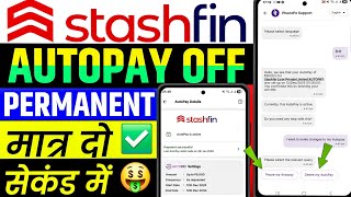 stashfin loan auto debit band kaise kare | stashfin loan ka autopay kaise band kare