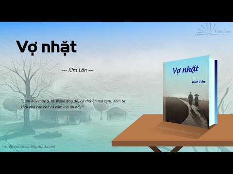 Video Văn học Tóm tắt VỢ NHẶT - Kim Lân (đoạn trích sgk ngữ... - youtube