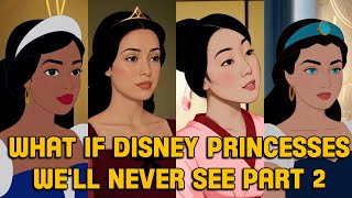 Unexplored Disney Princesses We'll Never See Part 2 Disney Dude And Dudette