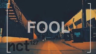 190526| NCT 127 'FOOL' | 엔시티 127 아 깜짝이야 | FMV