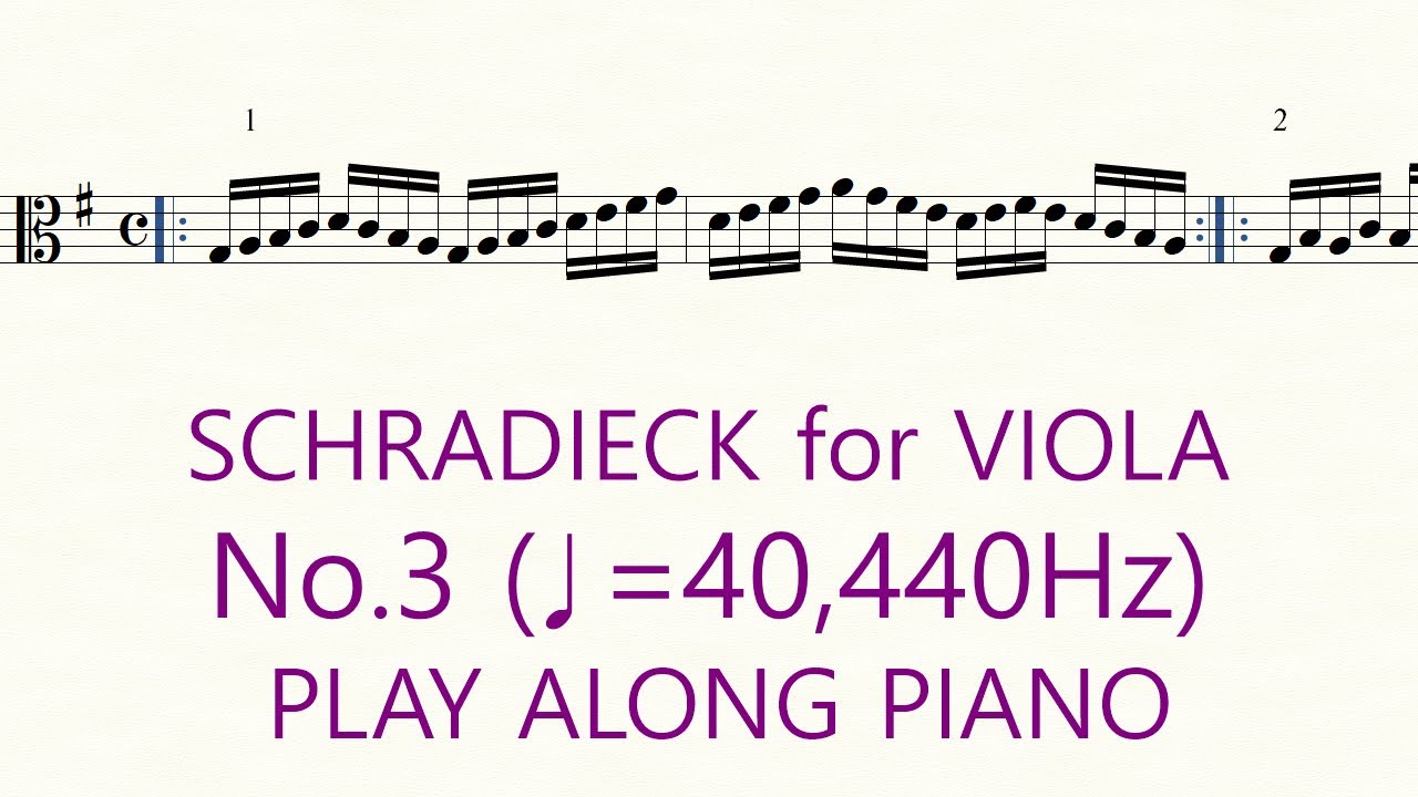 Schradieck Viola Book 1 No.3 A=440Hz ♩=40 Slow Practice Play Along Piano