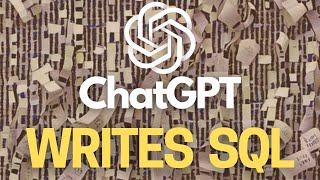 ChatGPT on SQL