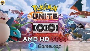 Pokemon Unite | AMD HD 7850 - 1080p Gameloop | PC Gameplay