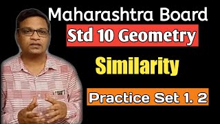 Std 10 Geometry I Maharashtra Board I Chapter 1 I Similarity I Practice Set 1.2