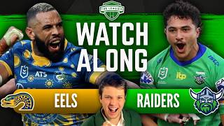 EELS v RAIDERS - LIVE Watchalong with The Leaguie