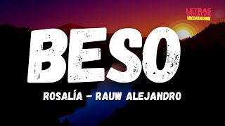 ROSALÍA, Rauw Alejandro - BESO (Letra/Lyrics) | RR