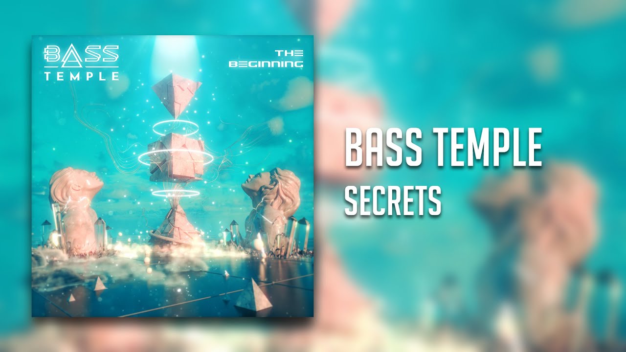 Bass Temple - Secrets auf YouTube ansehen Bass Temple - Secrets auf YouTube ansehen