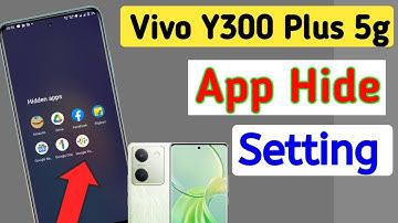 How to hide apps in Vivo y300 plus 5g/Vivo y300 plus 5g me app hide setting kaise kare,Vivo app hide