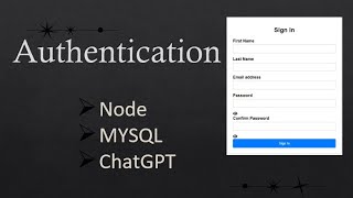 Authentication using Node, MYSQL and ChatGPT